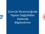 gÜmrÜk yÖnetmelİĞİnde yapilan deĞİŞİklİkler hakkinda bİlgİlendİrme